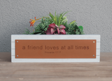 A FRIEND LOVES AT ALL TIMES- Wood Rustic Wall Sign Plaque|Farmhouse Home Decor|Christian Decor|Bible Verse Sign