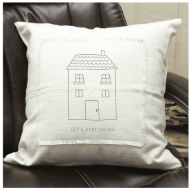 Let's stay home Pillow Cover